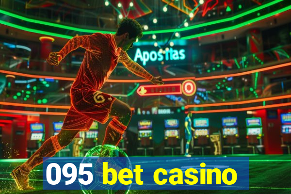 095 bet casino